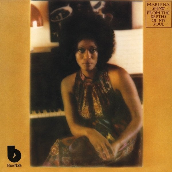 From the Depths of My Soul / Marlena Shaw * 1973 Blue Note｜音系