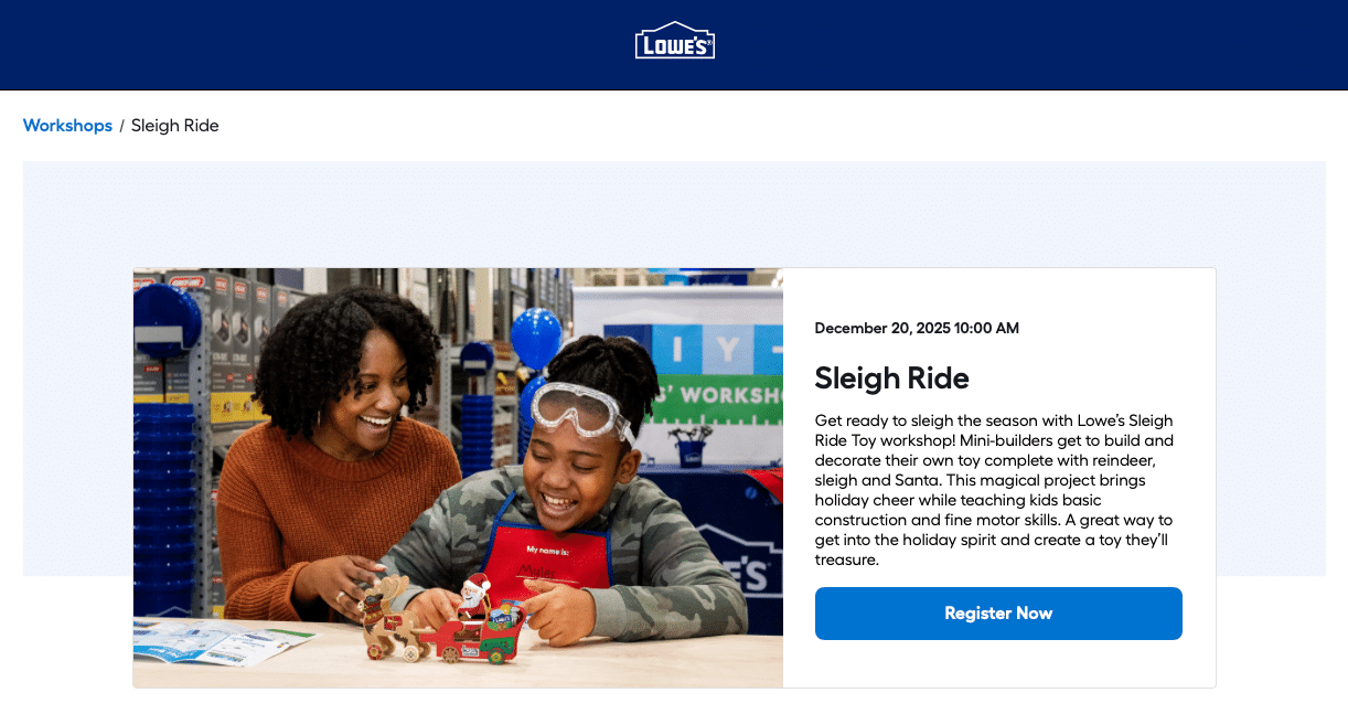 The theme of the December workshop is reindeer and Santa woodcraft (quoted from Lowe's official website)