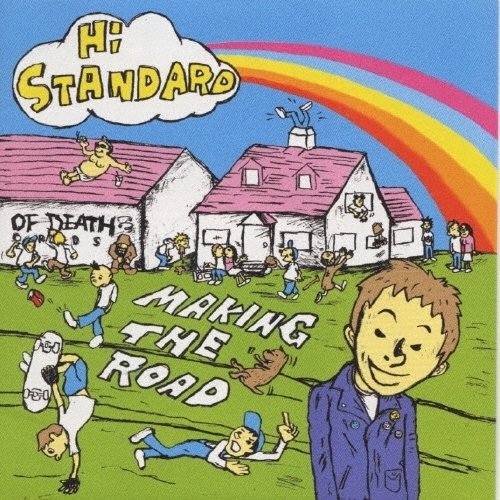 名盤紹介『Hi-STANDARD／MAKING THE ROAD』｜かおりP