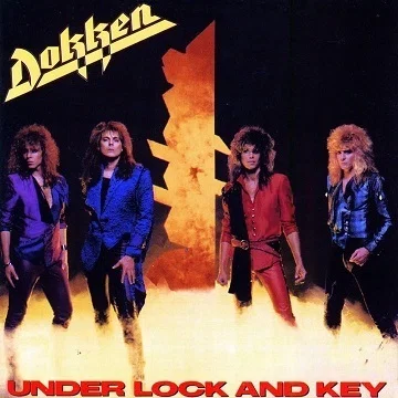 Dokken「Under Lock and Key」(1985)|音楽の杜 Dokken「Under Lock and Key」(1985)|音楽の杜