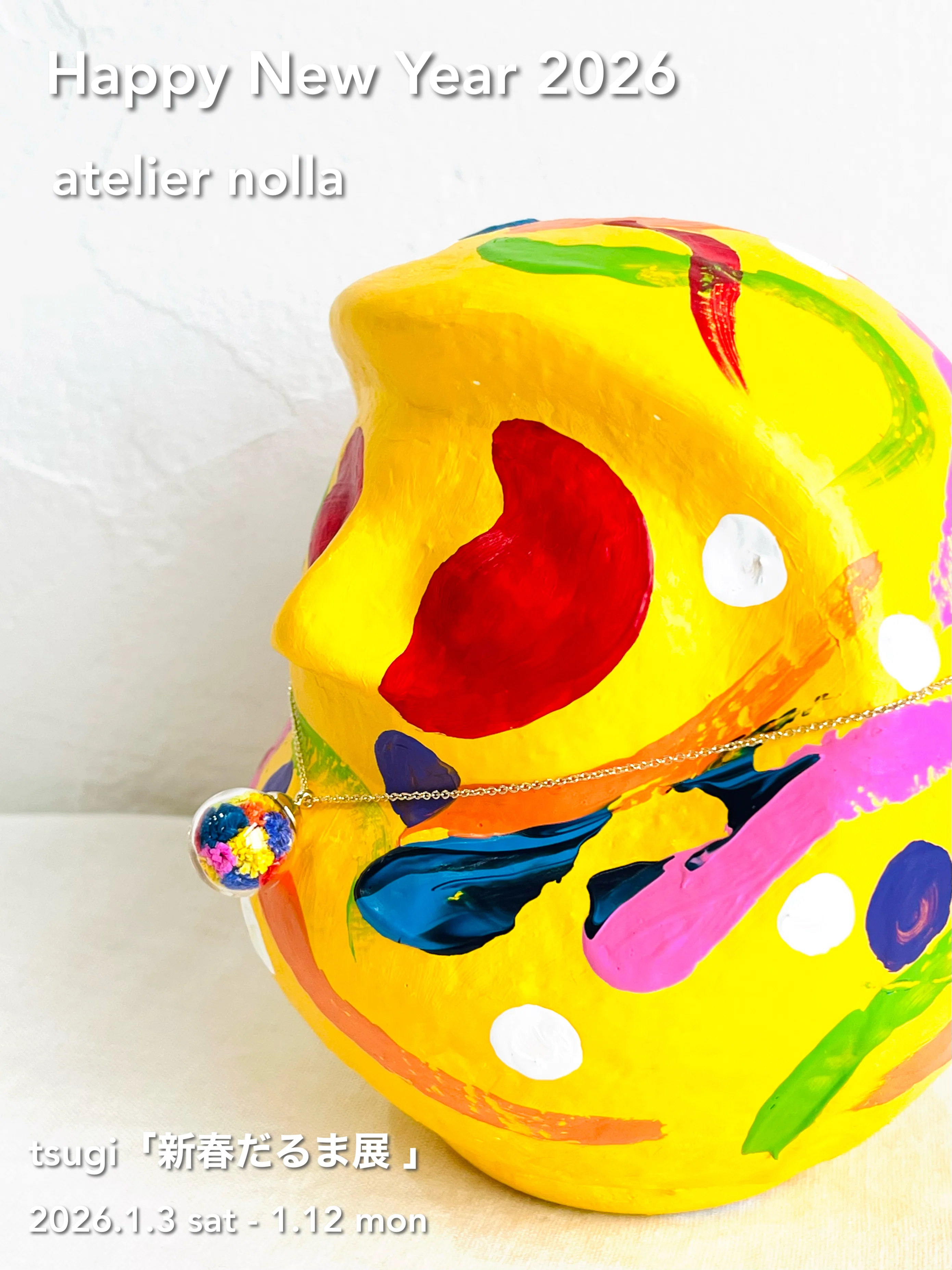 🐎Happy New Year 2026🐎＆新春だるま展のお知らせ｜atelier nolla