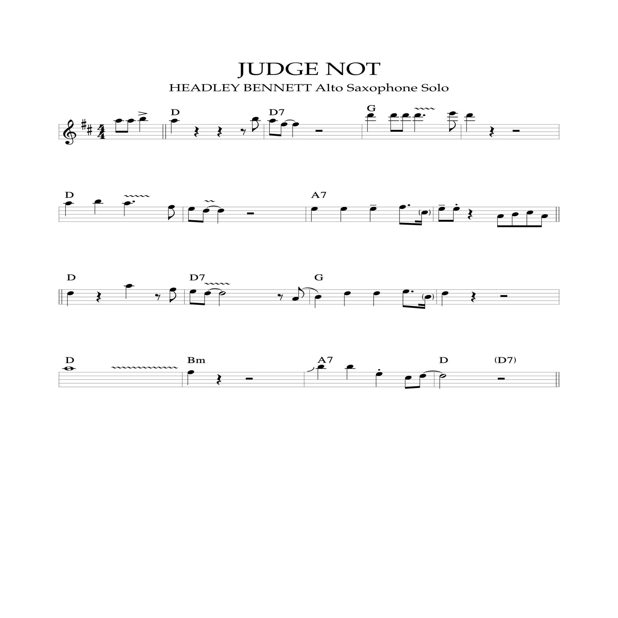 JUDGE NOT -ROBERT MARLEY-HEADLEY BENNETT Alto Saxophone Solo 