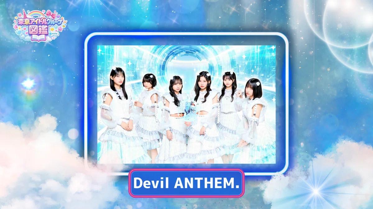 東京アイドル名鑑 #023】Devil ANTHEM. — 轟音と美学。フロアを焦土に 