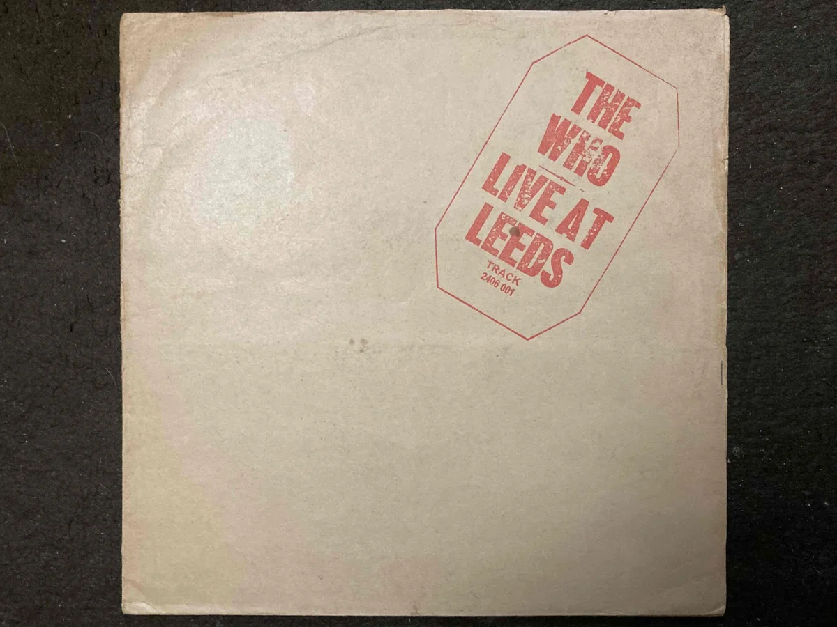 The Who [ Live at Leeds ] UK TRACK 2406-001 US Decca ｜naruru