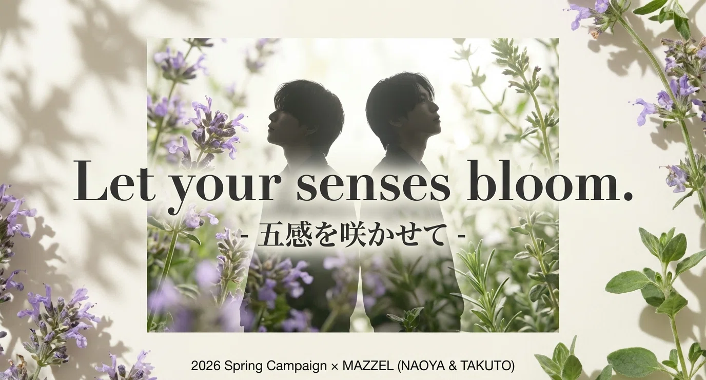 MAZZEL×ジョンマスターオーガニック五感を呼び覚ます春の