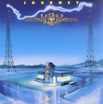 Journey「Raised On Radio」(1986)｜音楽の杜