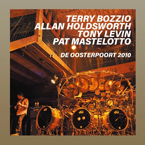 ボジオ / ホールズワース / レヴィン / マステロット】2010年