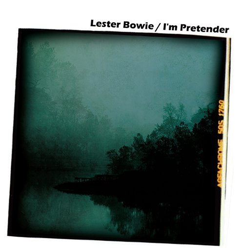 通好みな”Lester Bowie”を愛でるスピリチュアルジャズ傑作レア日本盤 本日の一枚】圧巻の霊性グルーヴ ～ スピリチュアル・ジャズ・レア