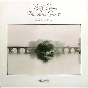 Bill Evans「The Paris Concert, Edition One」（1979）｜音楽の杜
