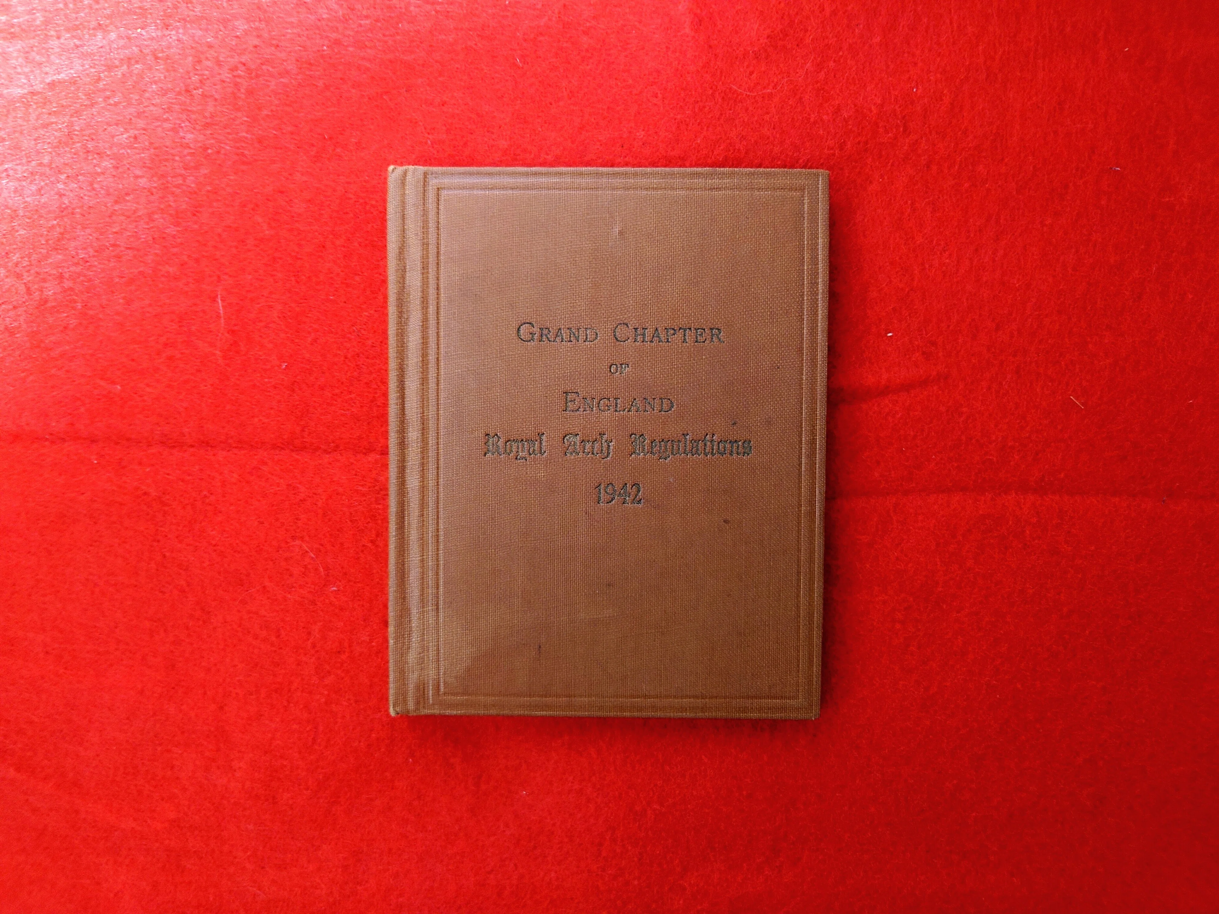古書 1942年 英国フリーメイソン「ロイヤル・アーチ」憲章 規約集 古書 1942年 英国フリーメイソン「ロイヤル・アーチ」憲章 規約集｜ね