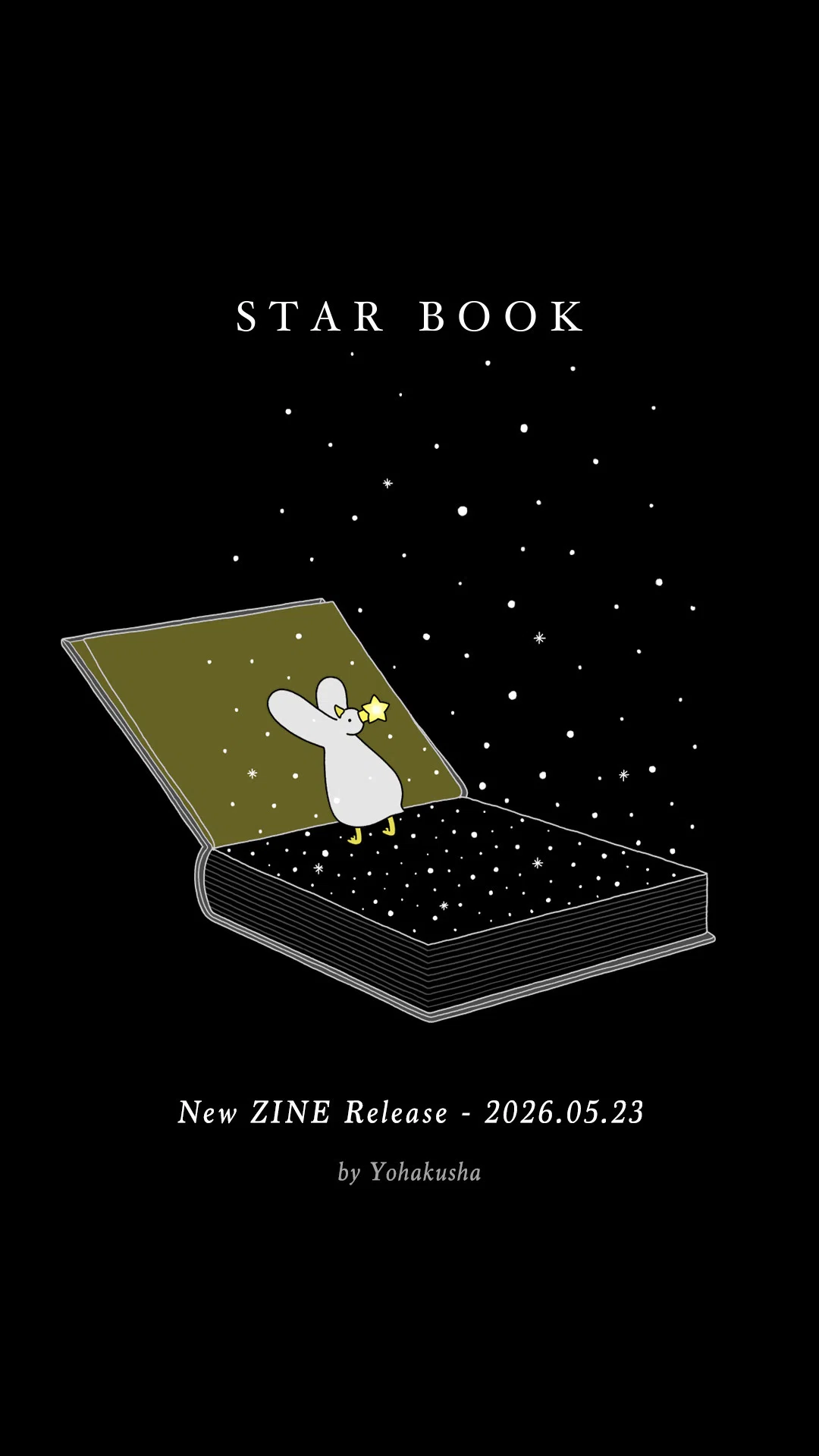 新刊】スターアヒルZINEが出ます｜AHIRU LIFE. アヒルライフ