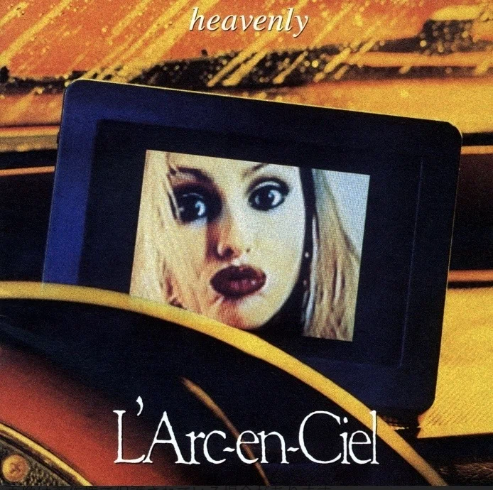 File18. heavenly／L'Arc〜en〜Ciel｜飴玉しーちゃん