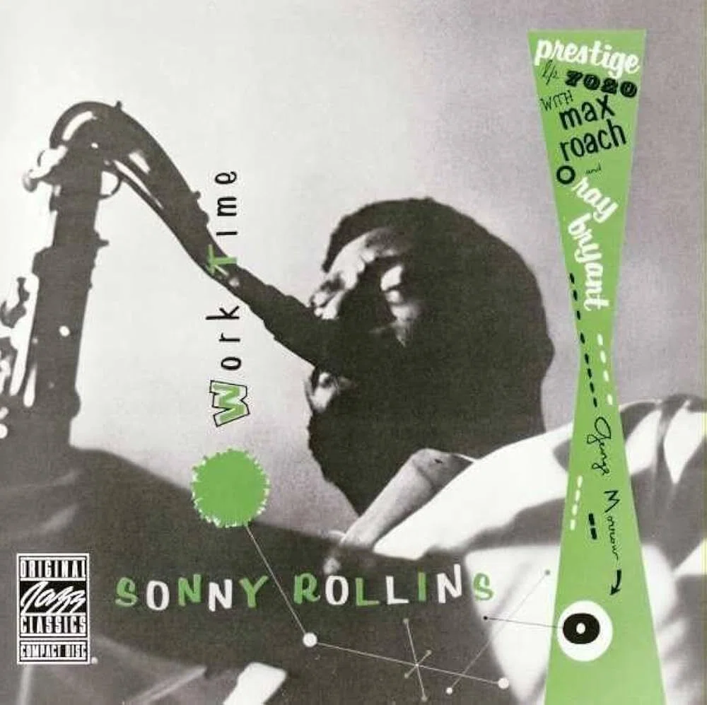 Work Time / Sonny Rollins｜佐藤達哉