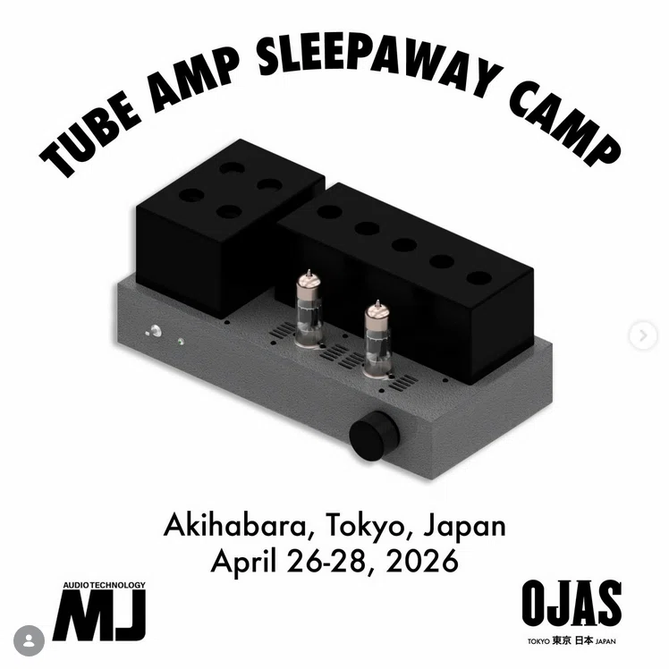 レポート】TUBE AMP SLEEPAWAY CAMP―真空管アンプ製作ワークショップ