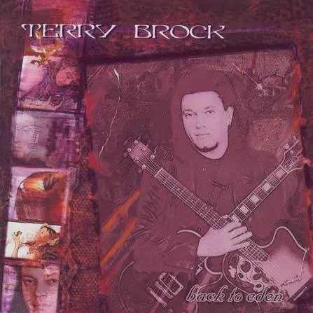 TERRY BROCK『BACK TO EDEN』こりゃ名盤だが・・・だが