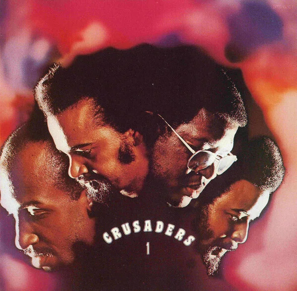 名盤伝説】“The Crusaders / Crusaders 1”｜Mr.02