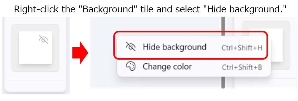 Backgroundタイルを右クリックしHide baccgroundを選択します