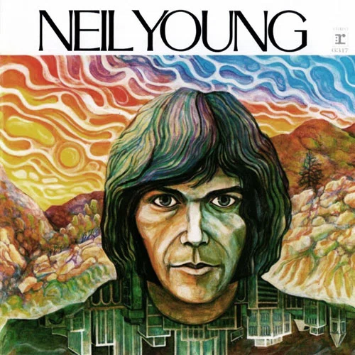 ニール・ヤング『Neil Young』──最初の野心と失敗が後の奔放な人生を