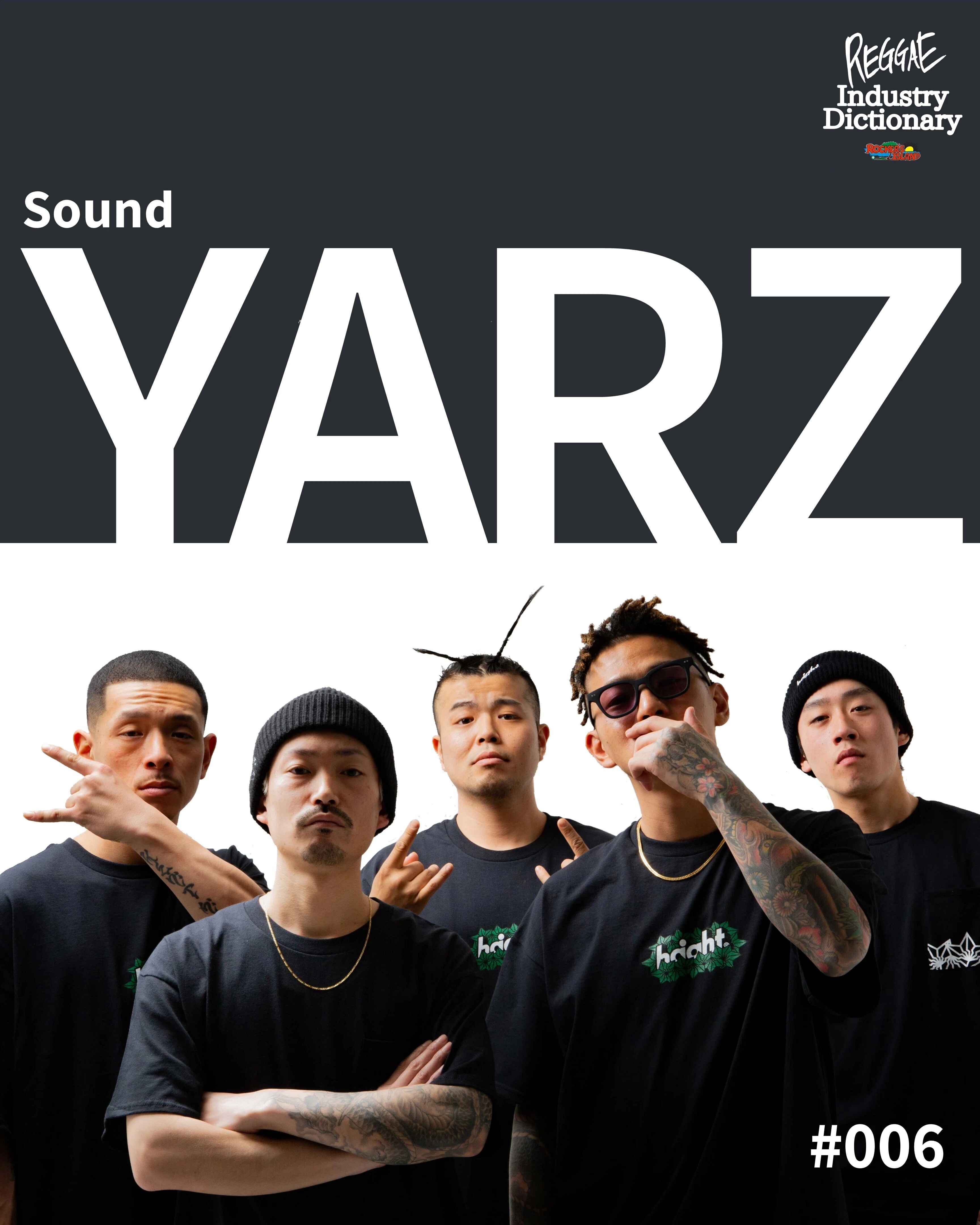006：YARZ（Sound）｜REGGAE Industry Dictionary（レゲエ関係者名鑑