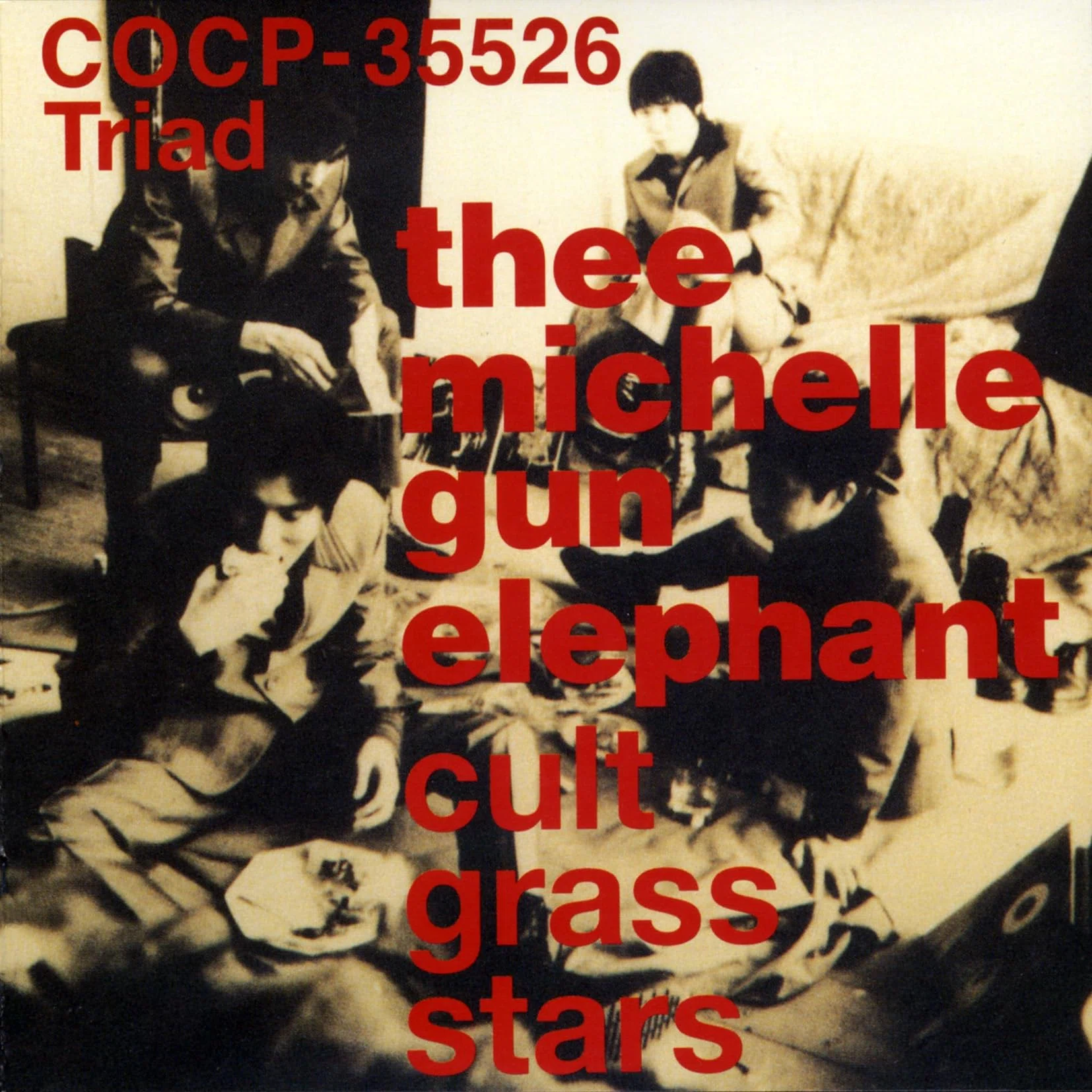 THEE MICHELLE GUN ELEPHANT 『cult grass stars』 ～ まだ青かった