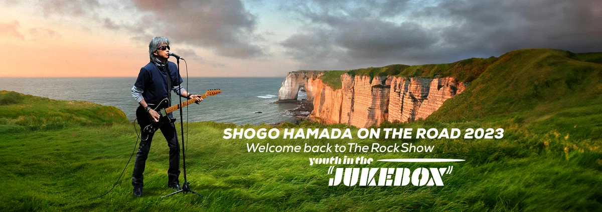 SHOGO HAMADA ON THE ROAD 2023 Welcome back to The Rock Show youth