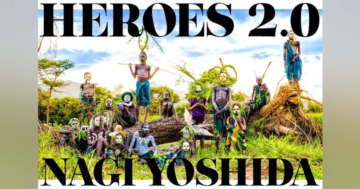 ヨシダナギ ベスト作品集 第2弾『HEROES 2.0』製作プロジェクト