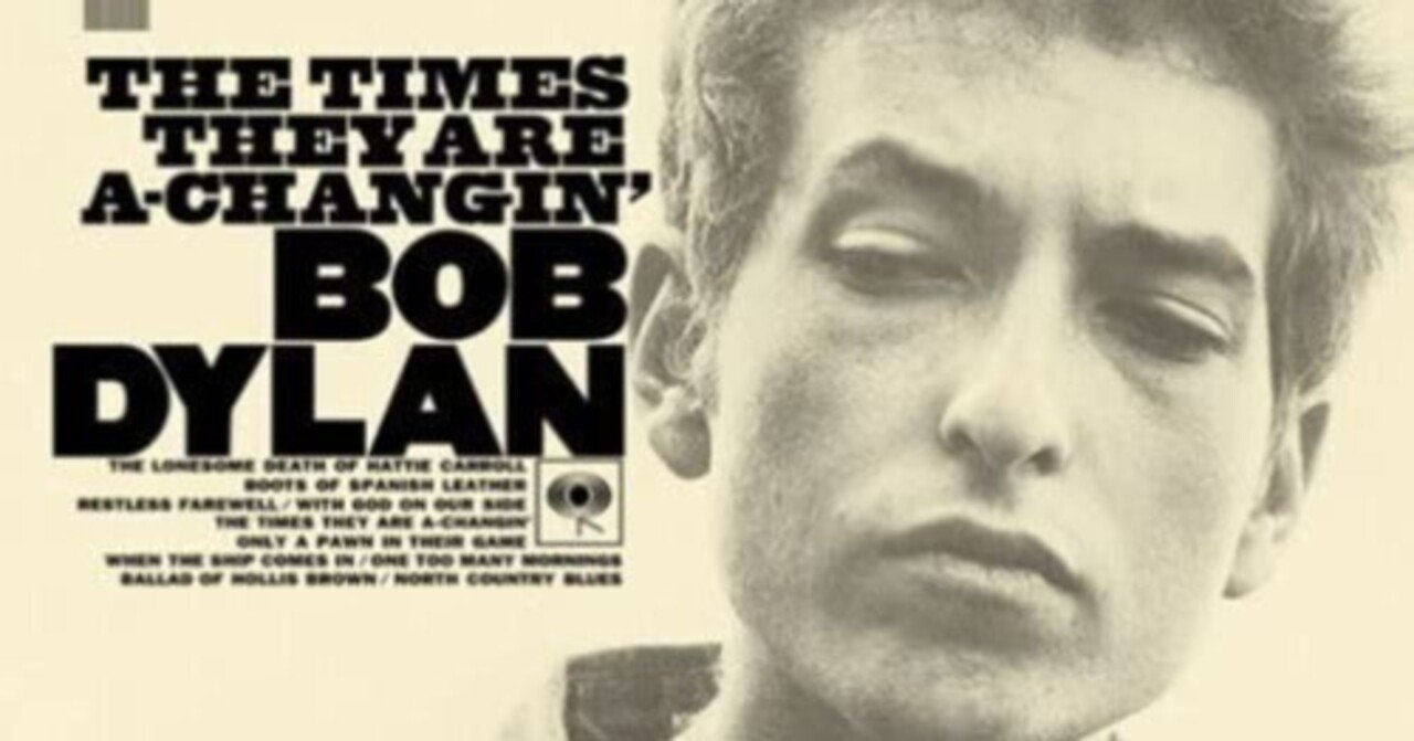 The Times They Are A-Changin' 和訳/歌詞 - ボブ・ディラン (Bob