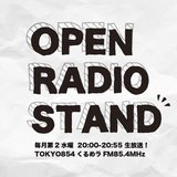 📻TOKYO854 「OPEN RADIO STAND」