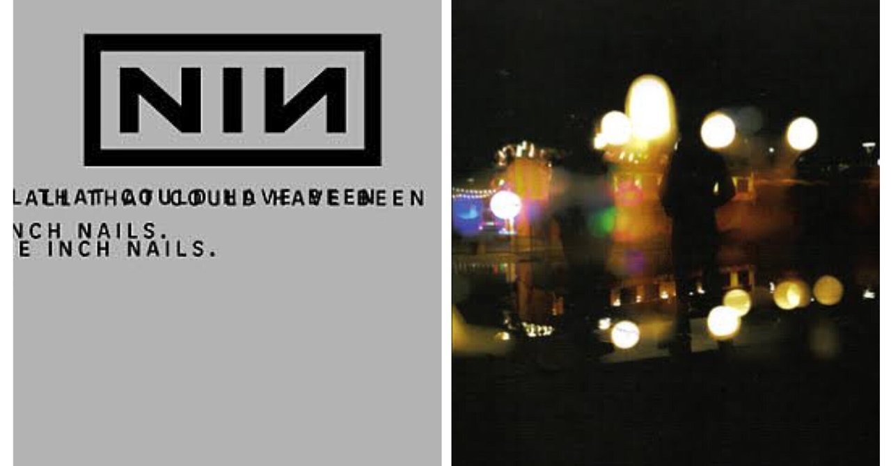 妄想リスニング#6 Nine Inch Nails 