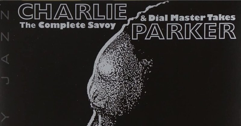The Complete Savoy & Dial Master Takes / Charlie Parker