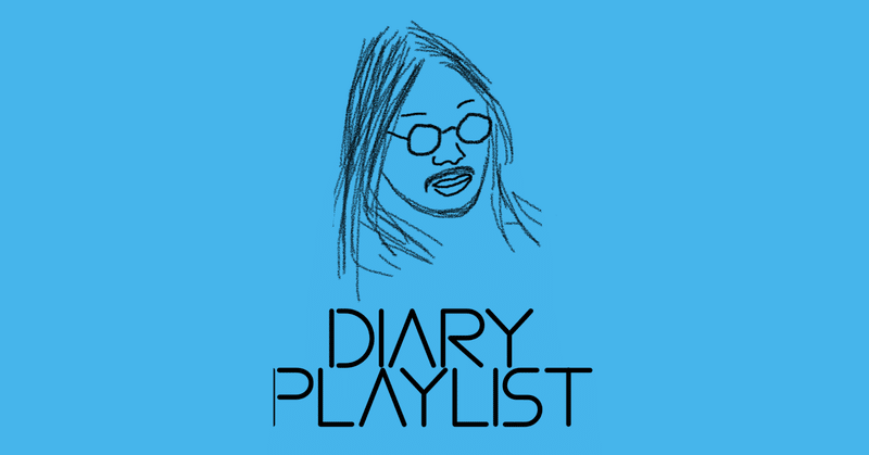 Diary (Playlist) 2023/4/1