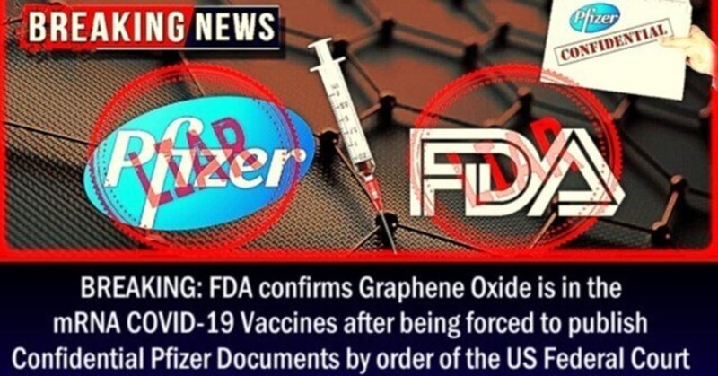 FDAに提出された文書がコロナワクチンの製造過程で酸化グラフェンが使われたことを明記！！！？