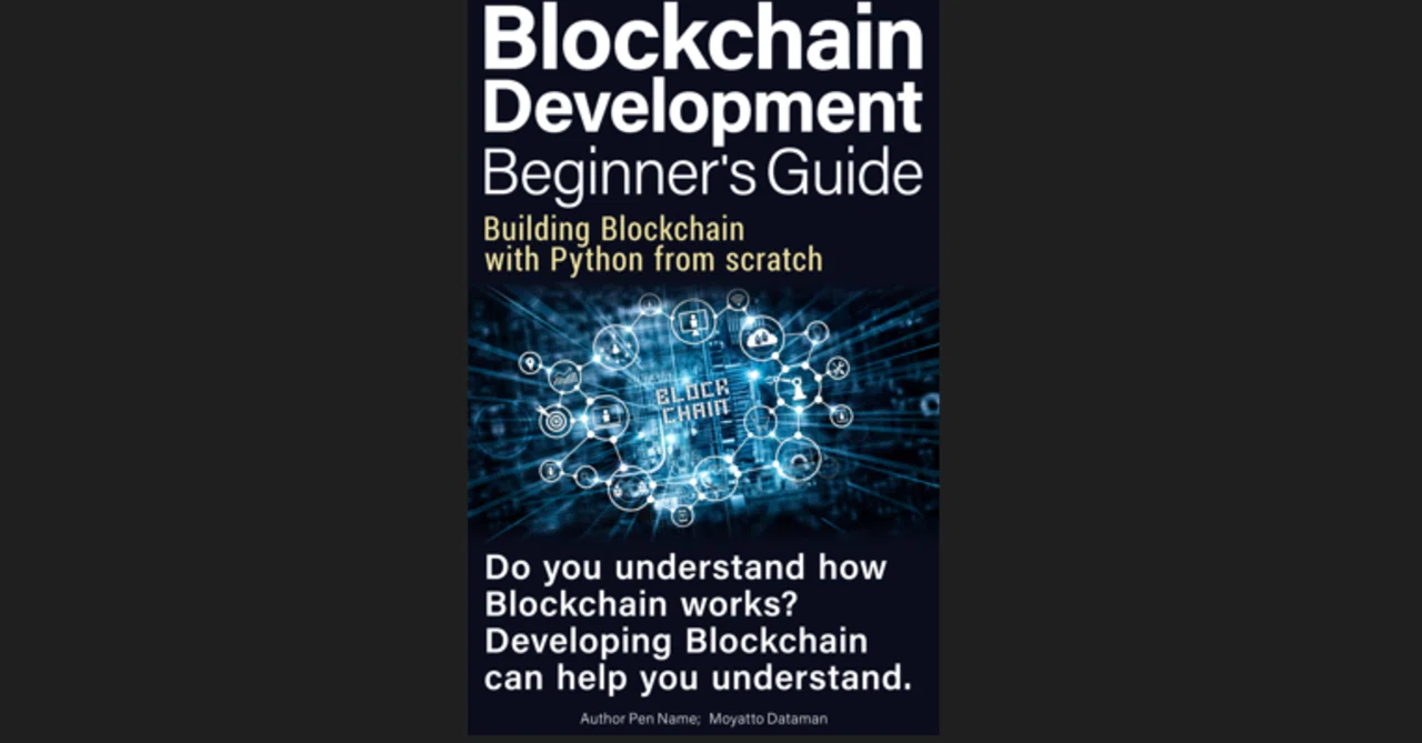 Updates:Blockchain Development Beginner's Guide|モヤっとデータサイエンティスト