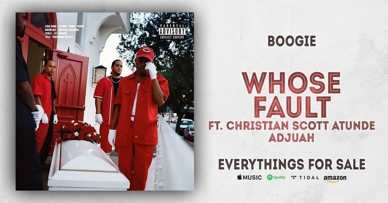 フッドの家庭における不和と、その解決への姿勢を読む(Boogie - "Whose Fault" ft. Christian Scott aTunde Adjuah)