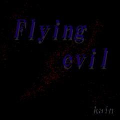 Flying evil