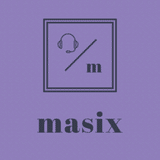masix(音楽家&楽曲分析家)