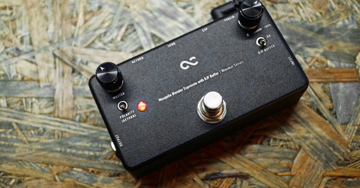エクスプレッションペダル対応ブレンダー！One Control Minimal