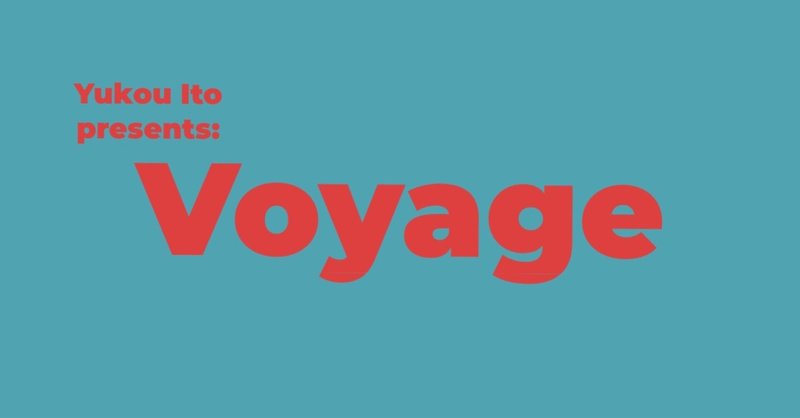 Voyage ポッドキャスト #1