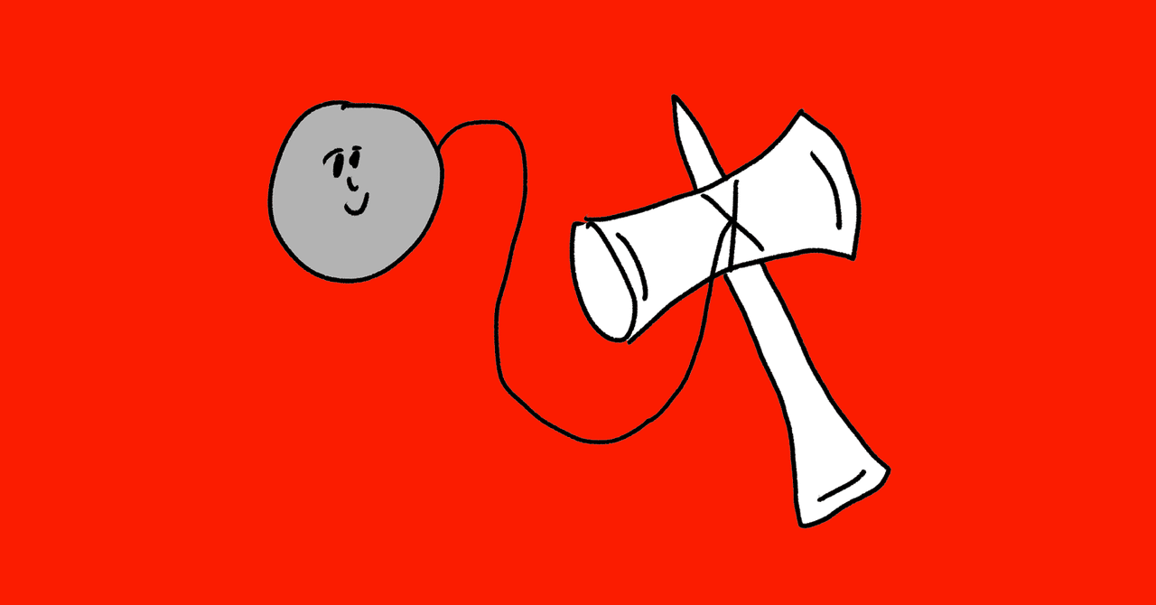 けん玉ではない何か|おほしんたろう|note