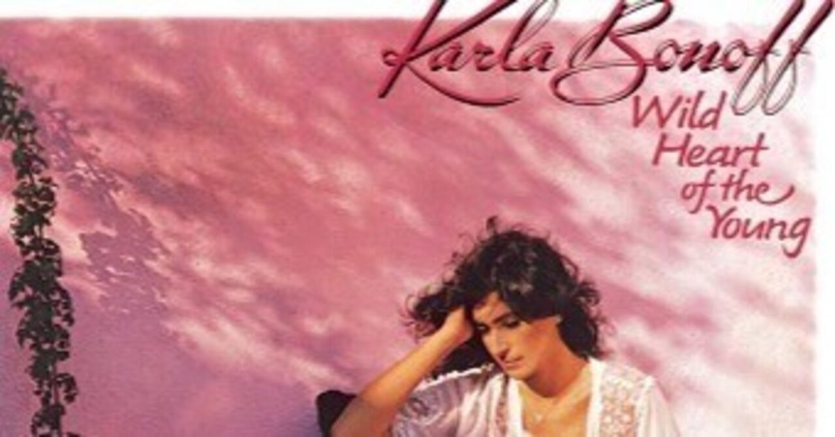 Karla Bonoff「Wild Heart of the Young」(1982)｜音楽の杜