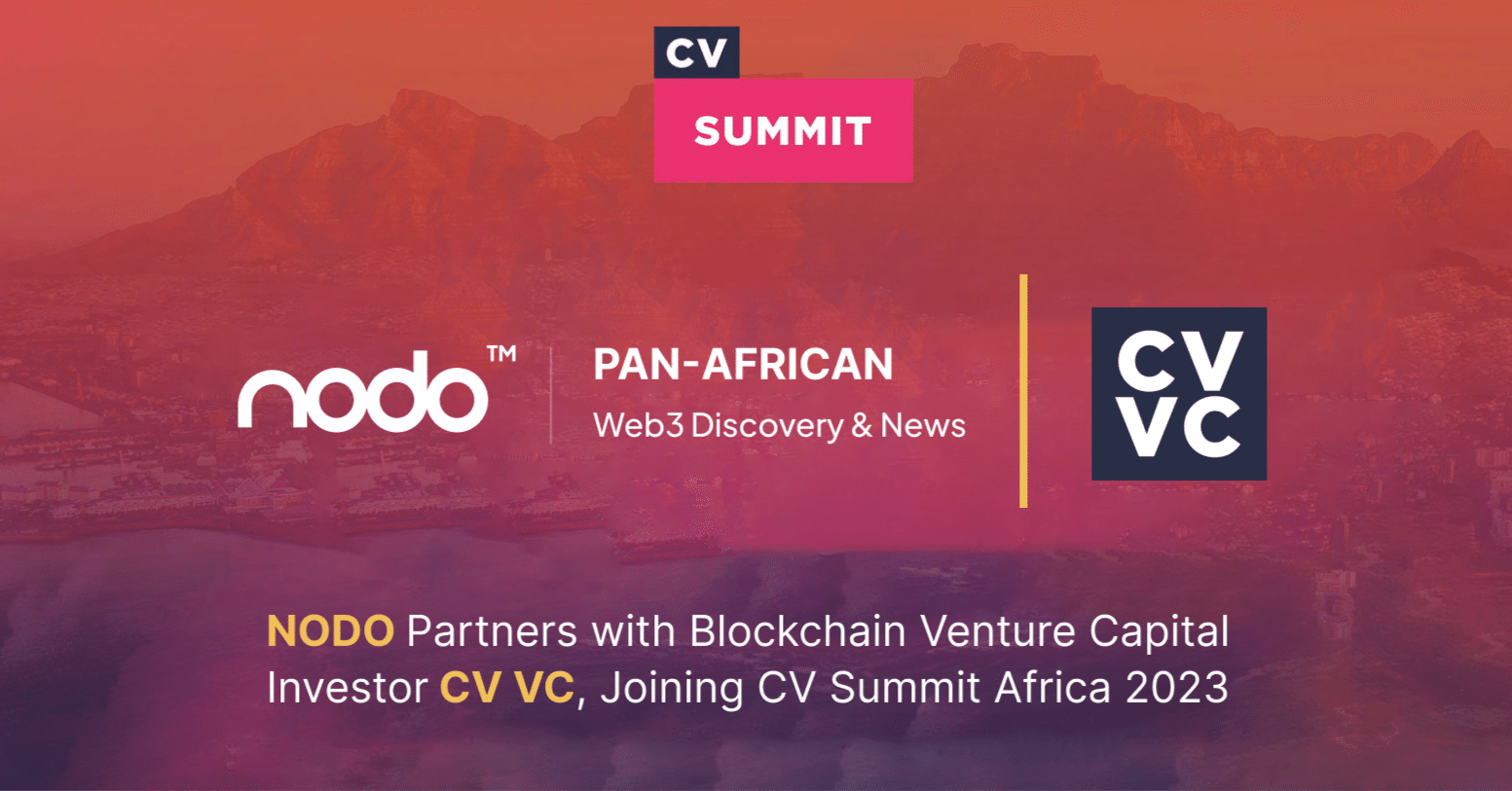 NODO、ブロックチェーンベンチャーキャピタル投資家CV VCと提携、「CV Summit Africa 2023」に参加決定｜EMURGO カルダノ  ADA 〜広報室〜