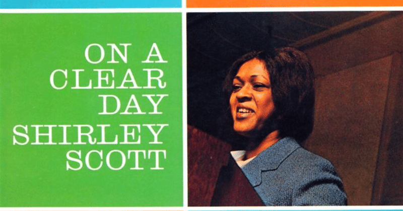Shirley Scott - On Clear Day (1966)