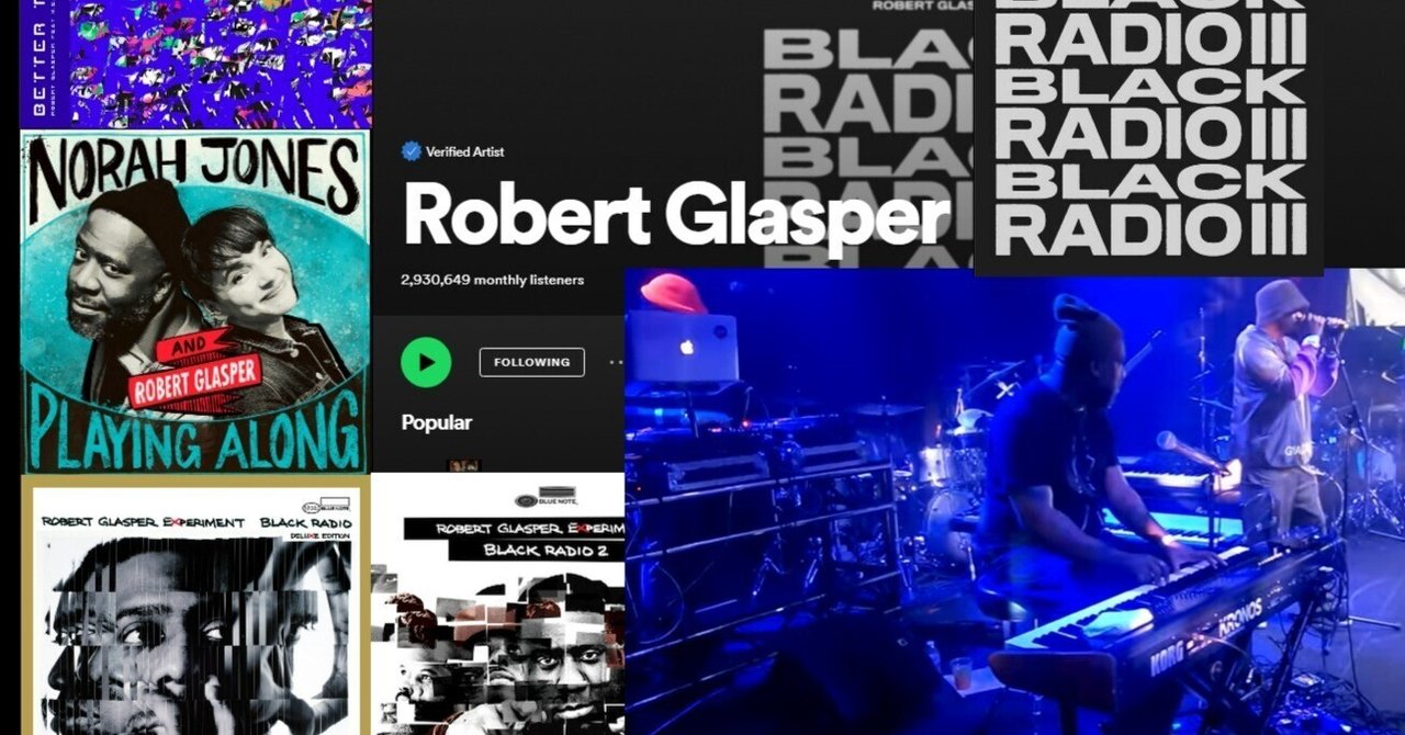 ロバート・グラスパー：Robert Glasper 