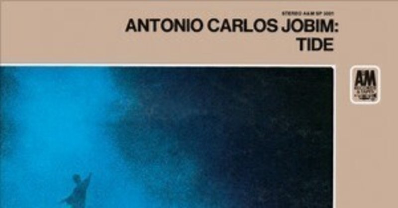 Tide / Antônio Carlos Jobim