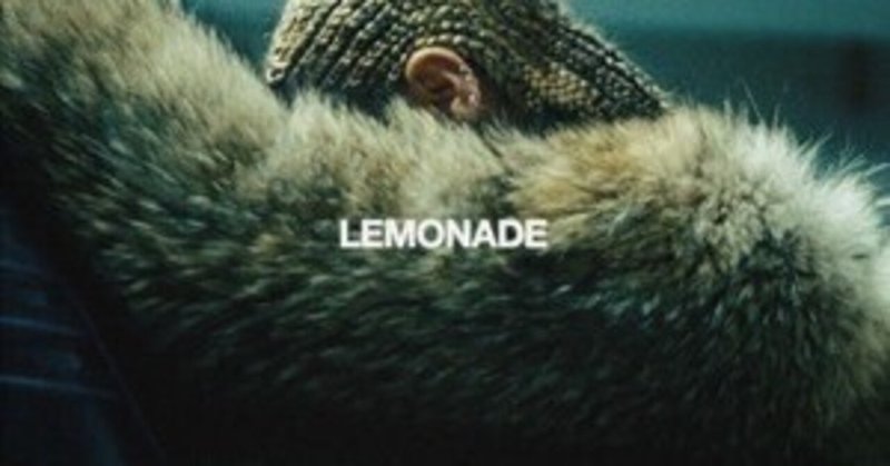 Lemonade / Beyonce 