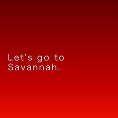Let's go to Savannah.