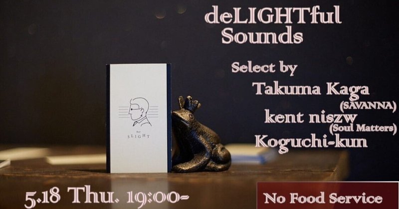 5/18 "deLIGHTful Sounds" at Bar SLIGHT
