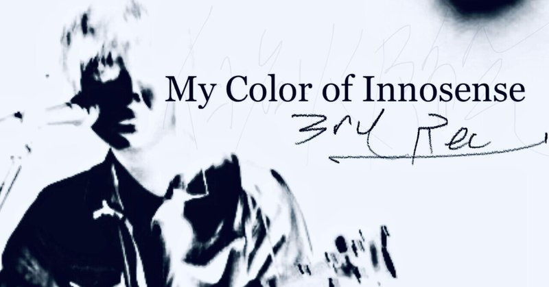 My Color of Innosense 〈3rd Rec〉