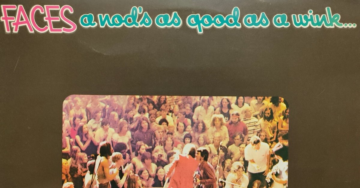 A Nod's as Good as a Wink To a Blind Horse】(1971) Faces
