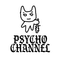 psycho channel